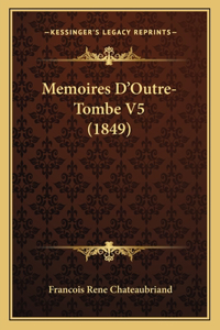 Memoires D'Outre-Tombe V5 (1849)