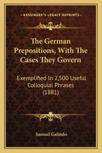 German Prepositions, With The Cases They Govern