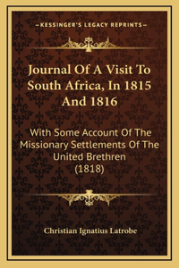 Journal Of A Visit To South Africa, In 1815 And 1816