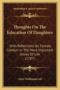 Thoughts On The Education Of Daughters