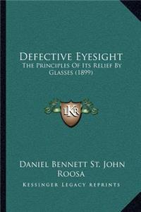 Defective Eyesight