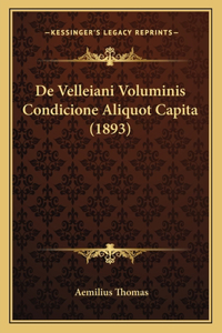 De Velleiani Voluminis Condicione Aliquot Capita (1893)