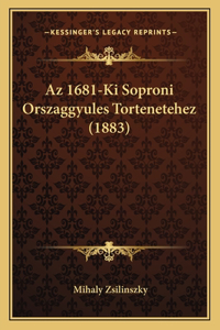 Az 1681-Ki Soproni Orszaggyules Tortenetehez (1883)