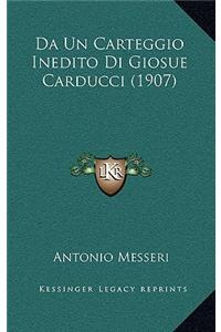 Da Un Carteggio Inedito Di Giosue Carducci (1907)