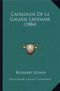 Catalogue De La Galerie Lapidaire (1884)