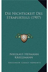 Die Nichtigkeit Des Strafurteils (1907)