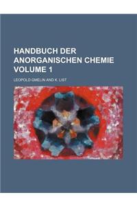 Handbuch Der Anorganischen Chemie Volume 1
