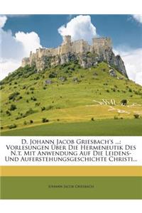 D. Johann Jacob Griesbach's ...