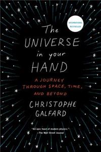 Universe in Your Hand: A Journey Through Space, Time, and Beyond