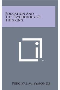 Education and the Psychology of Thinking