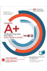 Comptia A+ Certification Study Guide (Exams 220-901 & 220-902)