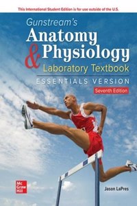 ISE Anatomy & Physiology Laboratory Textbook Essentials Version