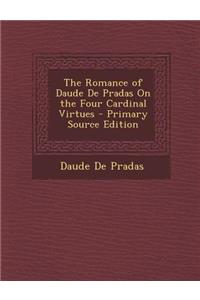 The Romance of Daude de Pradas on the Four Cardinal Virtues