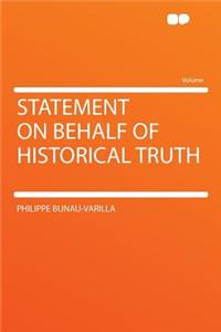 Statement on Behalf of Historical Truth