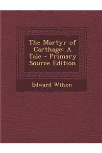 The Martyr of Carthage