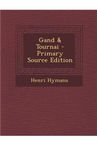 Gand & Tournai
