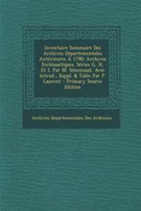 Inventaire Sommaire Des Archives Departementales Anterieures a 1790