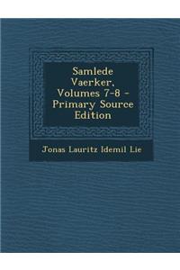 Samlede Vaerker, Volumes 7-8