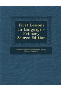 First Lessons in Language