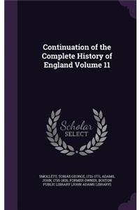Continuation of the Complete History of England Volume 11