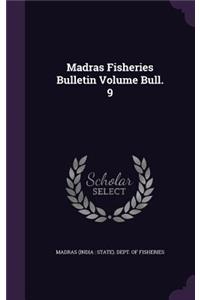 Madras Fisheries Bulletin Volume Bull. 9