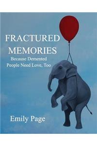 Fractured Memories