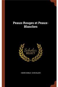 Peaux-Rouges et Peaux-Blanches