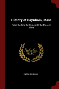 History of Raynham, Mass