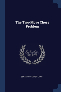 Two-Move Chess Problem