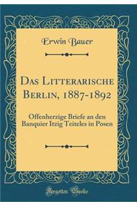 Das Litterarische Berlin, 1887-1892