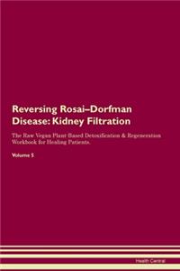 Reversing Rosai-Dorfman Disease
