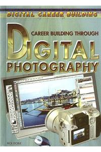 Career Building Through Digital Photography