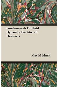 Fundamentals Of Fluid Dynamics For Aircraft Designers