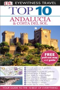 DK Eyewitness Top 10 Travel Guide: Andalucia & Costa Del Sol