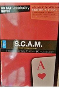 S.C.A.M. (Smart Novels: Vocabulary)