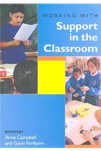 Working with Support in the Classroom