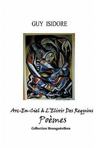 ARC-En-Ciel A L'Elixir Des Requins