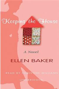 Keeping the House