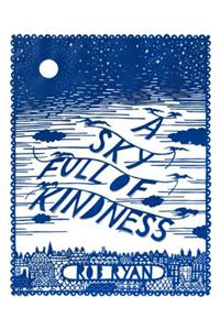 A Sky Full of Kindness
