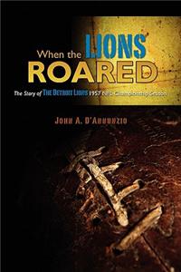 When the Lions Roared