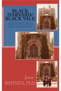 Black Harvard/Black Yale