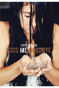 Kiss Me Goodbye