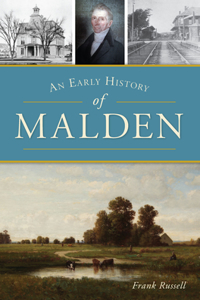 Early History of Malden