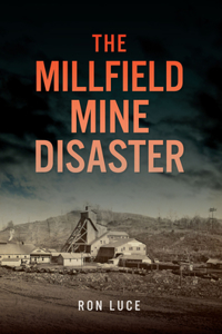 Millfield Mine Disaster