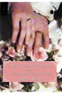 And I Held Her Hand