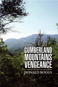 Cumberland Mountains Vengeance