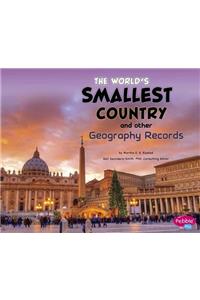 The World's Smallest Country and Other Geography Records