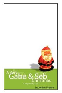 Very Gabe & Seb Christmas