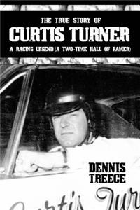 True Story of Curtis Turner