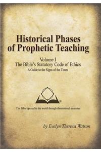 Historical Phases of Prophetic Teaching Volume I